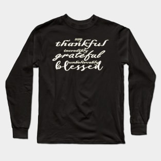 Thankful | Blessed Fall  | Inspirational  | Thankful and Blessed  | Greatful | Thanksgiving Long Sleeve T-Shirt